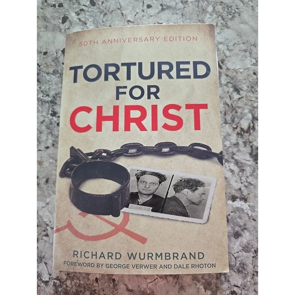 Tortured for Christ: 50th Anniversary Edition (2017, PB) by Richard Wurmbrand - Picture 1 of 6